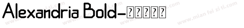 Alexandria Bold字体转换